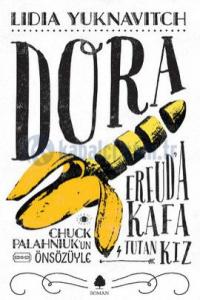 DORA : FREUD’A KAFA TUTAN KIZ