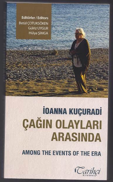 Felsefenin Kraliçesi’ İoanna Kuçuradi’ye armağan: ‘Çağın Olayları Arasında’