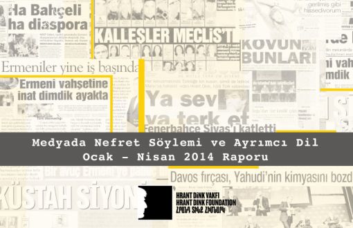 2014’ün İlk 4 ayında ‘nefret söylemi’ arttı