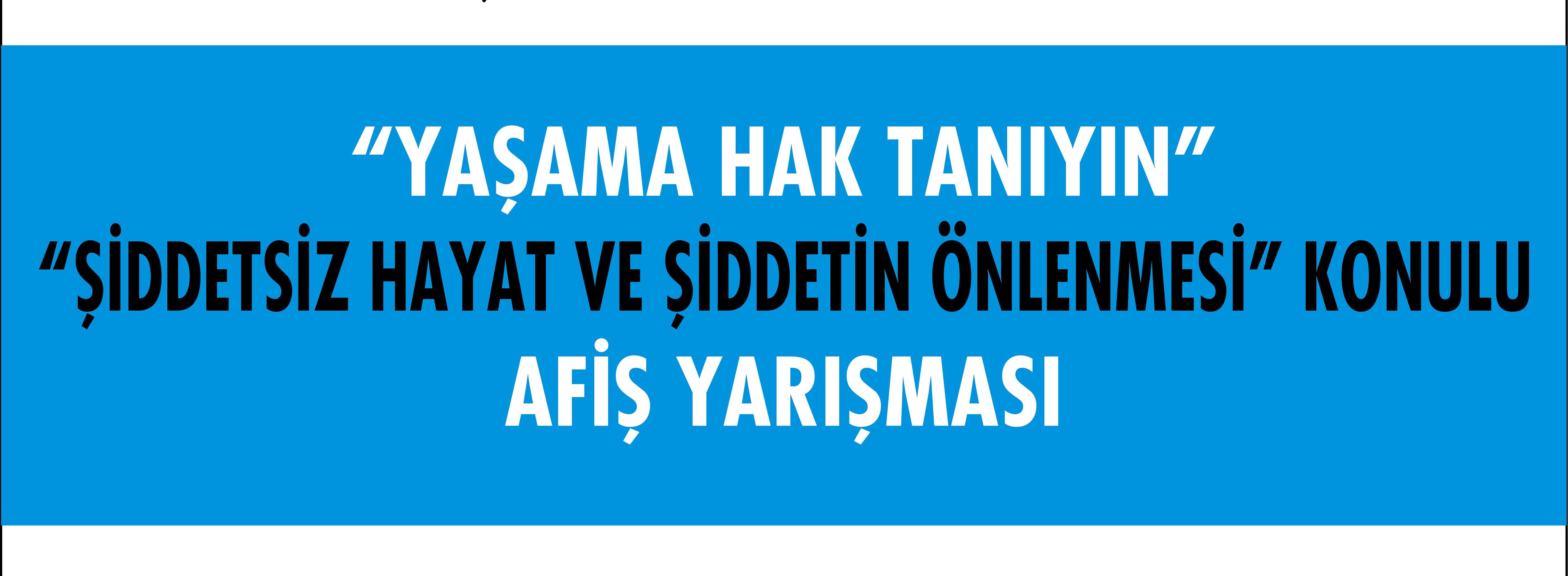 Umut Vakfı’ndan “Yaşama Hak Tanıyın” Afiş Yarışması