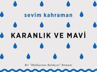 Biyografik bir roman: Karanlık ve Mavi