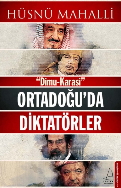 HÜSNÜ MAHALLİ'nin ‘ORTADOĞU'DA DİKTATÖRLER' adlı kitabını www.sozcukitabevi.com'dan ya da 0 212 948 22 78 numaralı telefondan temin edebilirsiniz...