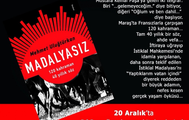 Gerçek bir kahramanın romanı: Madalyasız