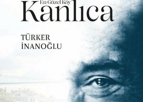 Kanlıca’da geçen bir ömür