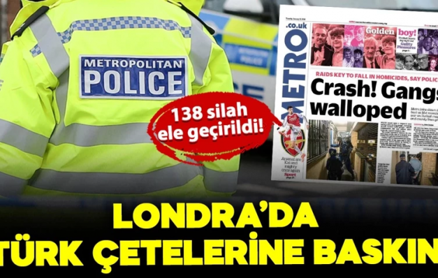 Londra’da Türk çetelerine karsı operasyon